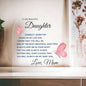 Gift for Daughter "Never Forget That I Love You Forever" Acrylic Heart Plaque | A Precious Keepsake