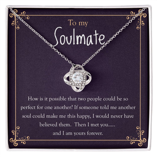 My Soulmate | Yours Forever - Love Knot Necklace