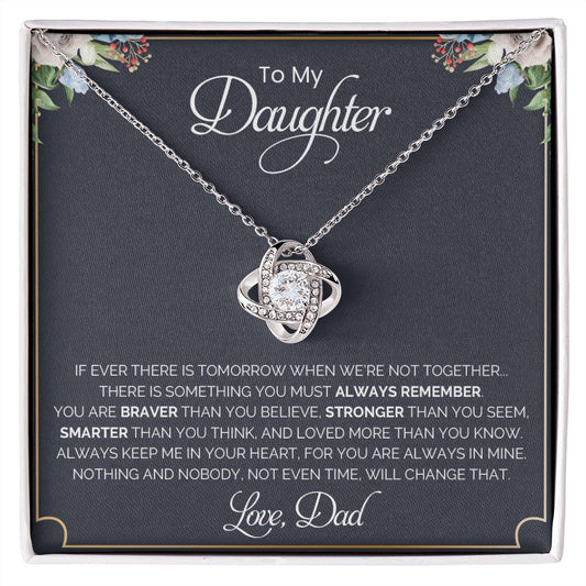 My Daughter | Always Remember - Love Knot Necklace
