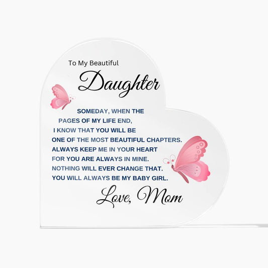 Gift for Daughter "Never Forget That I Love You Forever" Acrylic Heart Plaque | A Precious Keepsake